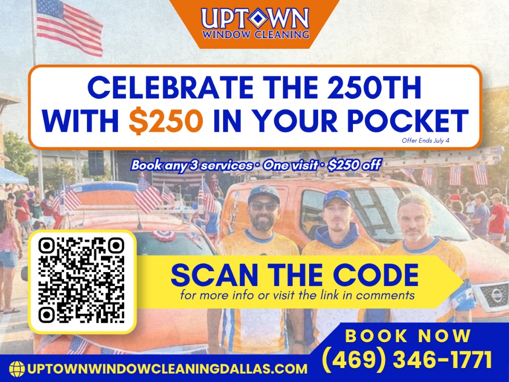 Uptown Window Cleaning July 4th Special